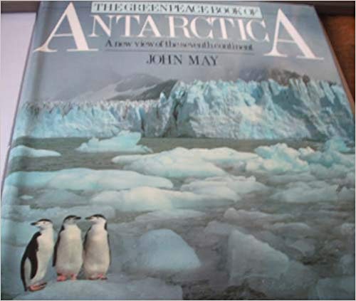 The Greenpeace Book of Antarctica: A New View of the Seventh Continent (Hardcover)