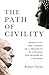 The Path of Civility by Robert Sachs