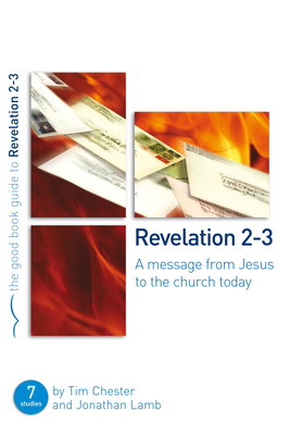 Revelation 2-3 (Good Book Guides)
