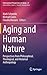 Aging and Human Nature by Mark Schweda