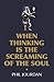 When Thinking is the Scream...