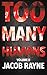Too Many Humans Volume II: A Brutal Dystopian Horror Novel