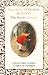 The Secret Garden by Frances Hodgson Burnett The Secret Garden by Frances Hodgson Burnett