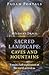 Pagan Portals - Sacred Landscape: Caves and Mountains: A Multi-Path Exploration of the World Around Us