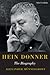 Hein Donner: The Biography