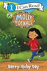 Molly of Denali: Berry Itchy Day Molly of Denali: Berry Itchy Day