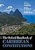 The Oxford Handbook of Caribbean Constitutions by Richard Albert