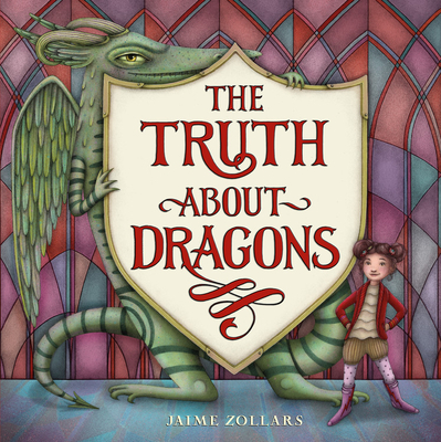 The Truth About Dragons (Hardcover)