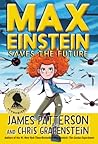 Saves the Future by James Patterson Saves the Future by James Patterson
