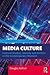 Media Culture