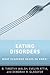 Eating Disorders: What Ever...