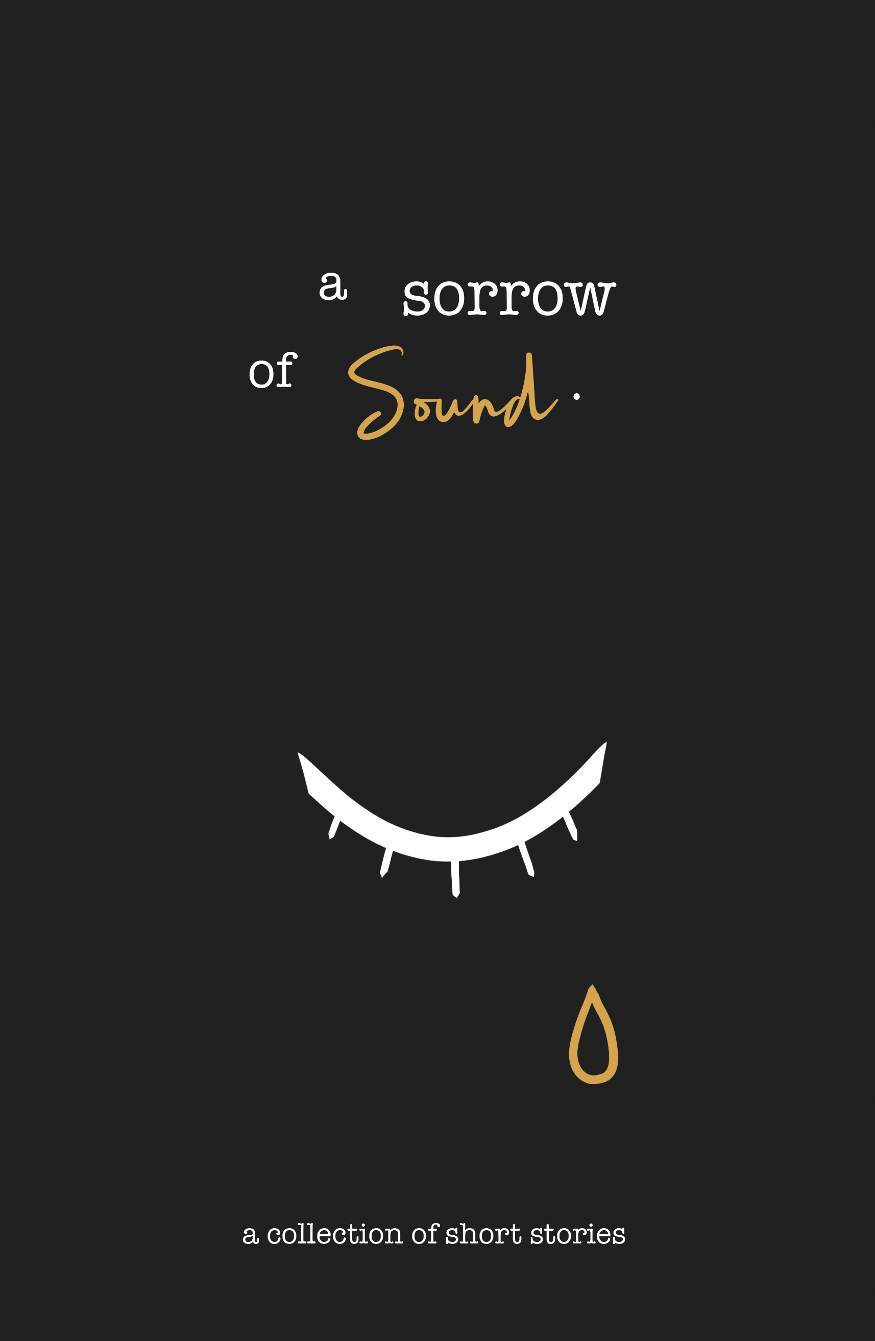 A Sorrow Of Sound
