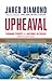 Upheaval: Turning Points for Nations in Crisis