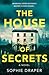 The House of Secrets