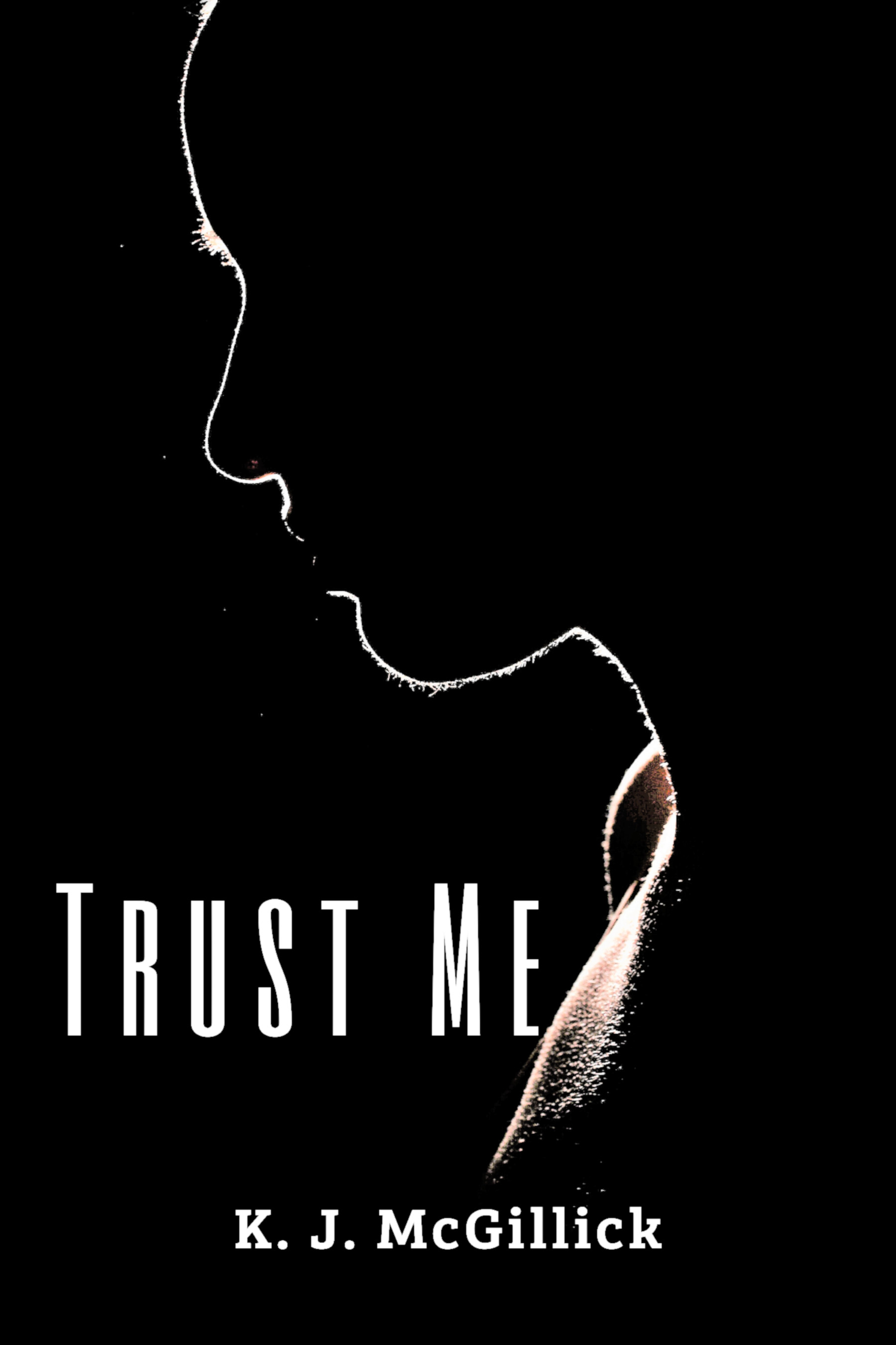 Trust Me (Lies and Misdirection, #4)
