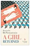 A Girl Returned by Donatella Di Pietrantonio