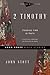 2 Timothy: Standing Firm in Truth (John Stott Bible Studies)