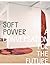 Soft Power: A Conversation ...