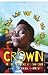 Crown by Derrick Barnes