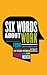 Six Words About Work (Among the Eight Books in the Six-Word)