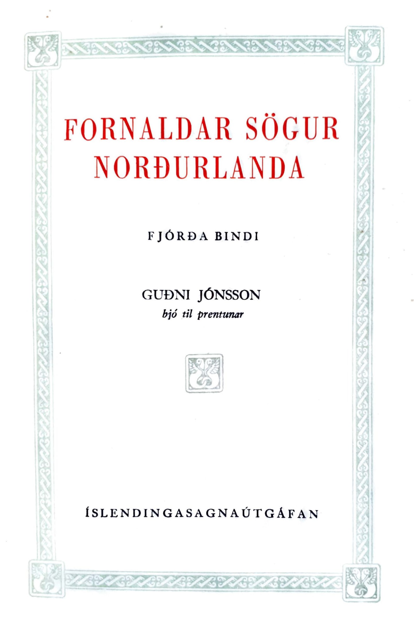Fornaldar sögur Norðurlanda, fjórða bindi