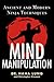 Mind Manipulation: Ancient and Modern Ninja Techniques