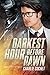 Darkest Hour Before Dawn (T...