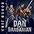 Dan the Barbarian (Gold Girls and Glory, #1)