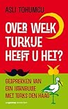 Over Welk Turkije Heeft U Het ? by Asli Tohumcu