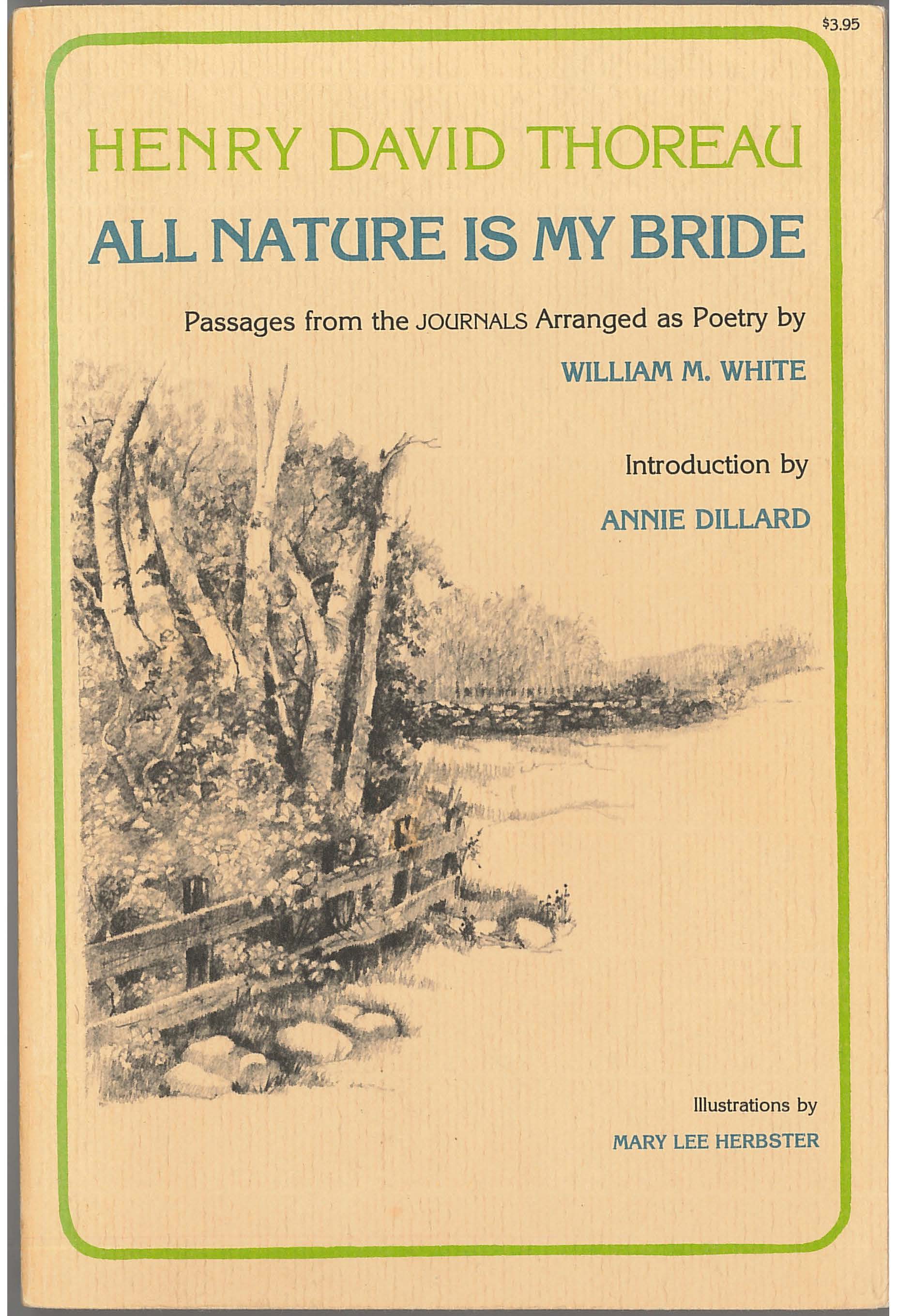 All Nature Is My Bride: Passages from the Journals Arranged as Poetry