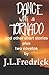 Dance With a Tornado: and o...