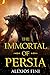 The Immortal of Persia