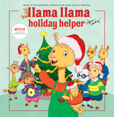Llama Llama Holiday Helper (Hardcover)