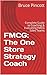 FMCG: The One Store Strategy Coach: Complete Guide to Coaching & Evaluating FMCG Sales Teams (The One Store Strategy Coaching Series Book 1)