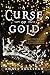 A Curse of Gold