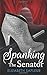 Spanking the Senator (Justice #2)