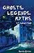 Ghosts, Legends, and Myths by Randy Cribbs Ghosts, Legends, and Myths by Randy Cribbs