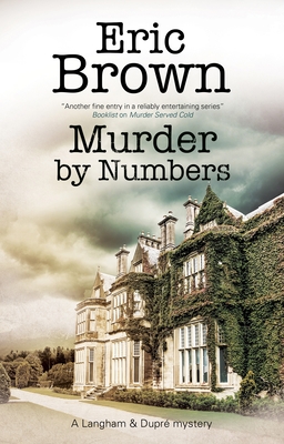 Murder by Numbers (Langham and Dupre Mystery, #7)