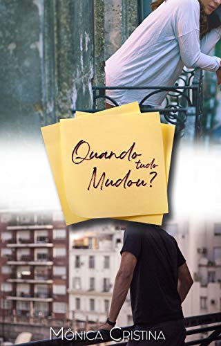 Quando tudo mudou? (Portuguese Edition)