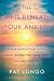 The Gifts Beneath Your Anxiety: Simple Spiritual Tools to Find Peace, Awaken the Power Within, and Heal Your Life