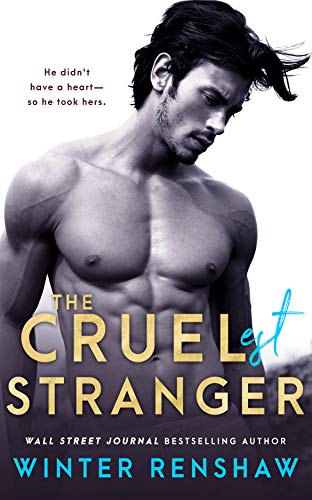 The Cruelest Stranger (Kindle Edition)