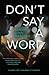 Don't Say a Word (Hometown Antihero, #2)