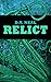 Relict by D.T. Neal
