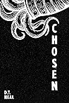 Chosen by D.T. Neal