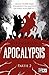 Apocalypsis - Partie 2 by Eli Esseriam