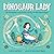 Dinosaur Lady: The Daring D...