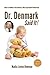 Dr. Denmark Said It!