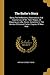 The Butler's Story: Being The Reflections, Observations And Experiences Of Mr. Peter Ridges, Of Wapping-on-velly, Devon, Sometime In The Service Of Samuel Carter, Esquire, Of New York