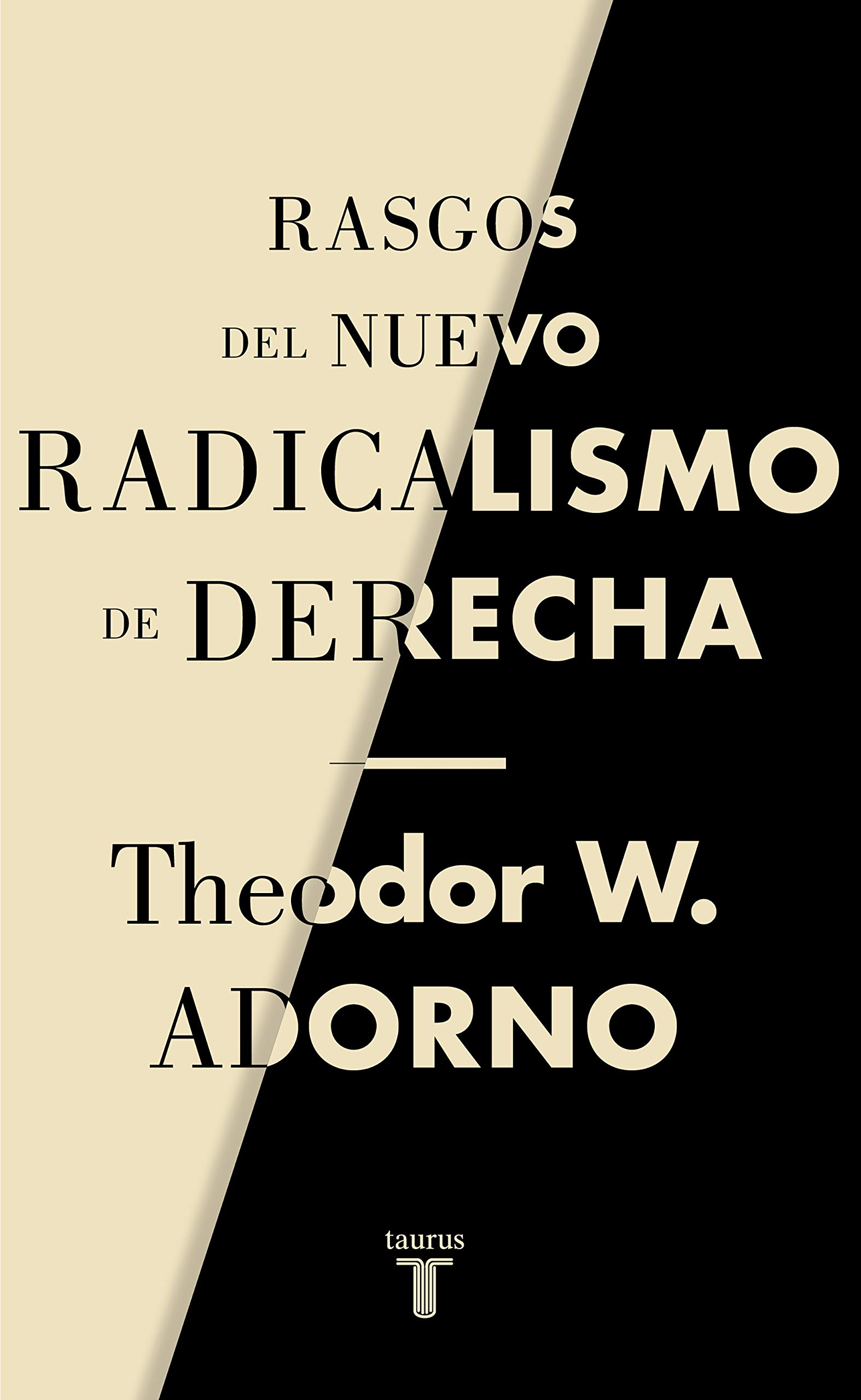 Rasgos del nuevo radicalismo de derecha (Paperback)