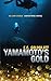 YAMAMOTO'S GOLD: A Luke Dodge Adventure Novel (Volume 5)